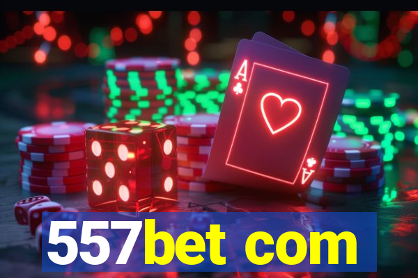 557bet com